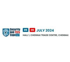 Security & Fire Expo Chennai 2024