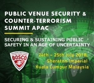 Public Venue Security & Counter- Terrorism Summit APAC 2018