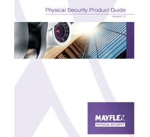 Mayflex’s security product portfolio covers a broad spectrum of products including lighting, software, and transmission