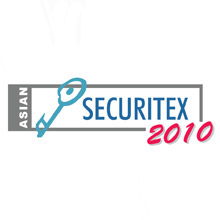 Asian Securitex 2010 garners positive feedback from exhibitors and visitors alike