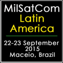 MilSatCom Latin America 2015 now in its second successful year is the only regional meeting place for military satellite communications specialists