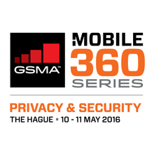 Mobile 360 – Privacy & Security will take place from May 10 - 11 2016 in the Netherlands