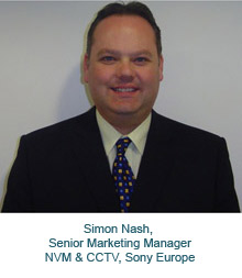 Simon Nash, Senior European Marketing Manager - NVM & CCTV, Sony Europe