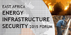 Energy Infrastructure Security 2015 Forum to cover security concerns affecting East Africa region