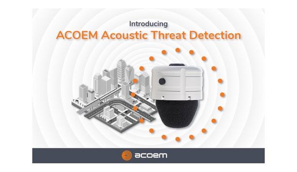 ACOEM to introduce acoustic threat detection technology solution to provide real time threat alerts