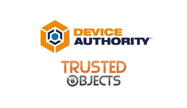 Device Authority and Trusted Objects announce integration on end-to-end software security solution for all Edge IoT devices