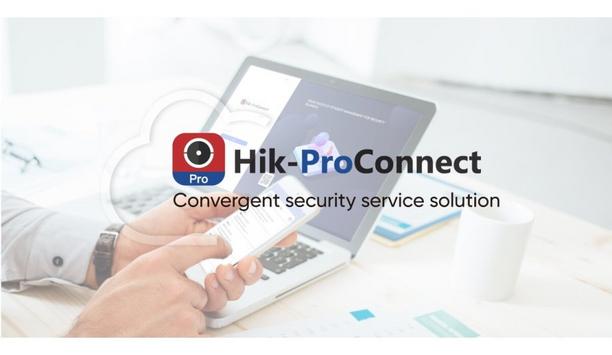 Hikvision announces the launch of Hik-ProConnect convergent cloud-based security service solution