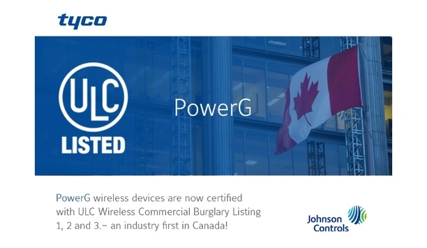 Johnson Controls announces that its PowerG technology achieves ULC certification
