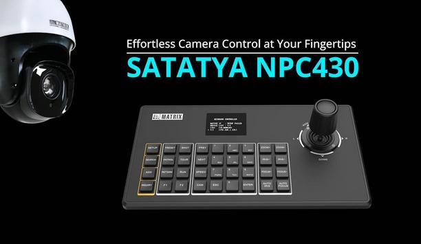 Matrix introduces SATATYA NPC430: The most user-friendly camera controller powered by 4D joystick