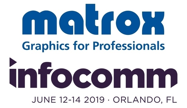Matrox to promote the benefits of open standards for AV over IP at InfoComm 2019