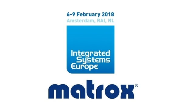 Matrox showcases AV-over-IP video recording solutions at Integrated Systems Europe 2018