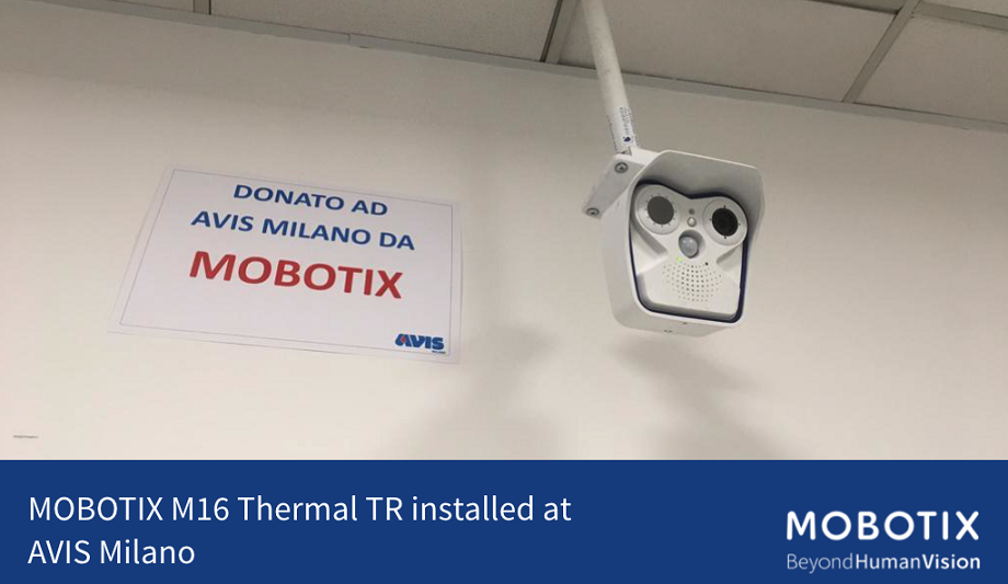 MOBOTIX donates Thermal TR imaging camera to blood bank association AVIS Milano in Italy