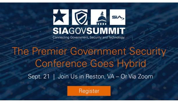 Security Industry Association’s SIA GovSummit 2021 event returns on Sept 21 for part 3 hybrid conference
