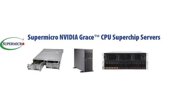 Supermicro to deploy NVIDIA Grace CPU superchip-based servers, optimised for HPC, data analytics, and cloud gaming applications