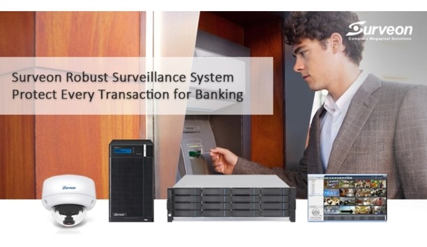 Surveon enhances bank security with its video surveillance solution