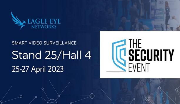 Eagle Eye Networks camera direct complete and new AI capabilities make UK and EU debut at The Security Event