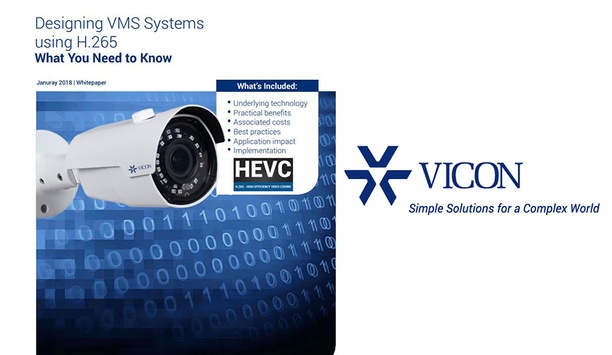 Vicon launch white paper addressing H.265 impact on video surveillance and VMS systems