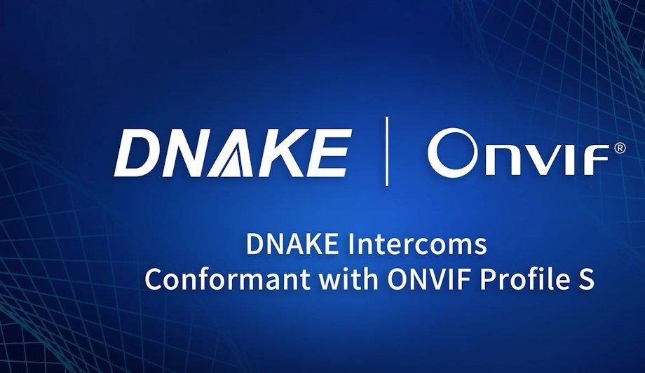 DNAKE intercoms achieve ONVIF Profile S certification