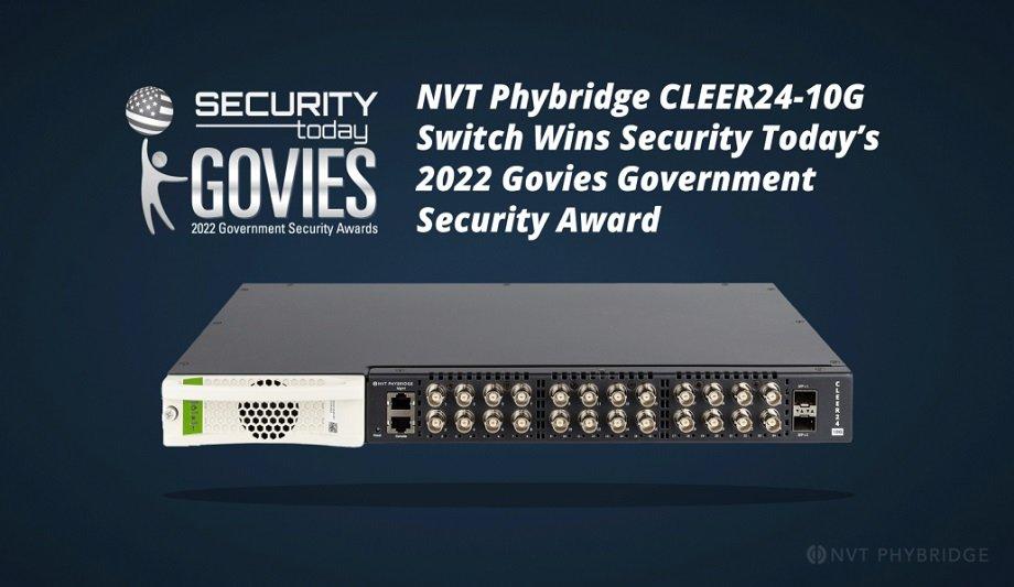 NVT Phybridge wins Security Today’s 2022 Govies Government Security Award