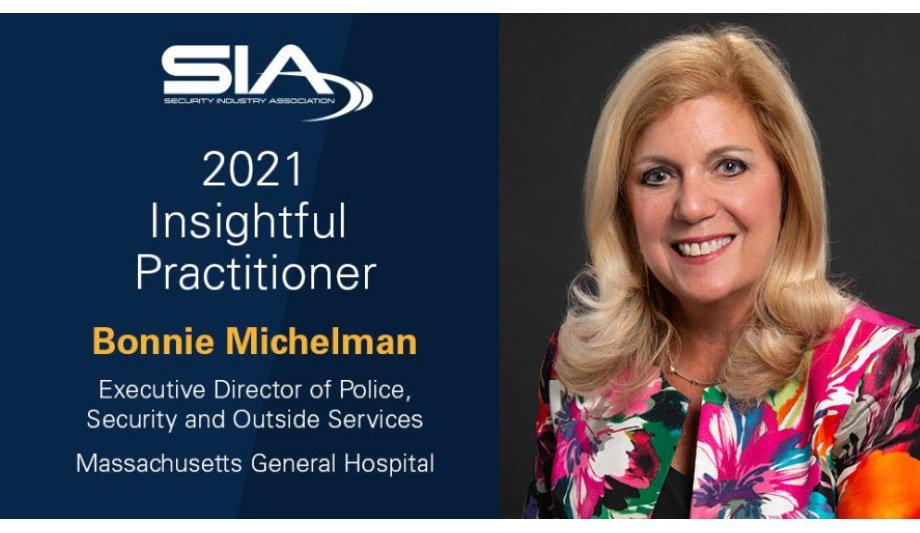 Security Industry Association announces Bonnie Michelman as the recipient of the 2021 SIA Insightful Practitioner Award