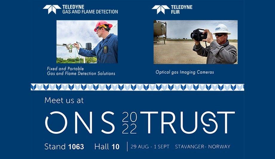 Teledyne GFD and Teledyne FLIR to showcase their solutions for the oil and gas market at ONS 2022