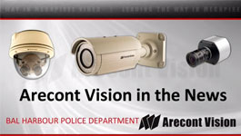 Arecont Vision and the Bal Harbour Police Department