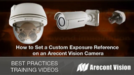 How To Set Custom Exposure Reference on Arecont Vision IP Megapixel Camera