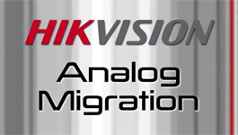 Hikvision's Turbo HD solution makes analogue to IP migration easy