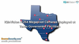 IQinVision H.264 Megapixel Cameras deployed at Texas Government Facilities