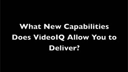 Integrators, A&Es and End-Users All Benefit from VideoIQ