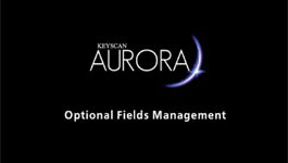 How to Use Optional Field Management Feature in Keyscan Aurora