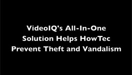 VideoIQ's All-In-One Solution Helps Prevent Theft and Vandalism