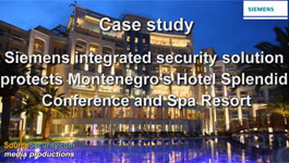 Siemens integrated security solution protects Montenegro's Hotel Splendid Conference and Spa Resort