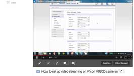 Vicon Roughneck V920D Series IP Dome Camera - Set up & Selecting Separate Streams