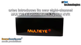 artec introduces its new eight-channel MULTIEYE GreenWatch hybrid NVR