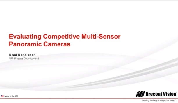 Arecont Vision - evaluating competitive multi-sensor panoramic cameras