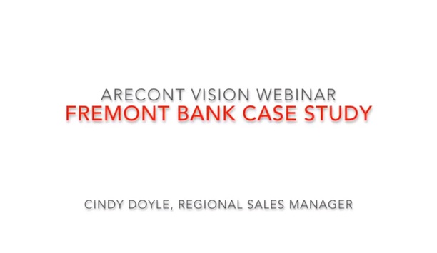Arecont Vision case study - Fremont Bank, San Jose, CA