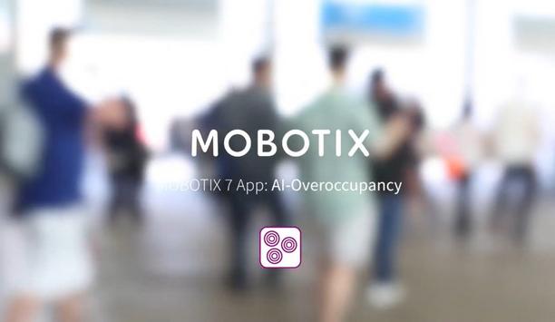 MOBOTIX 7 App adds feature to detect over occupancy