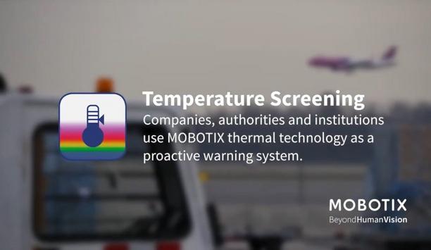 MOBOTIX implements temperature screening as a proactive warning system at Malpensa Airport