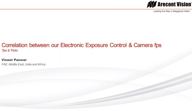 Arecont Vision - tips and tricks for exposure control and frame rate