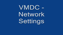How to configure network settings when using ViconNet's VMDC