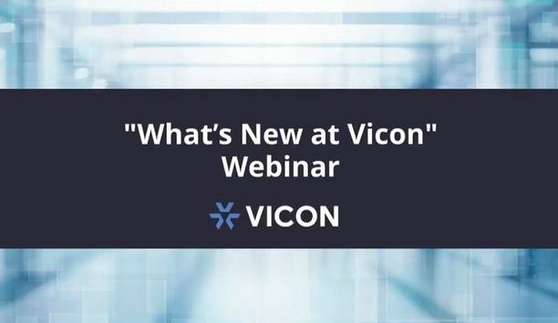 What's new at Vicon Industries Webinar